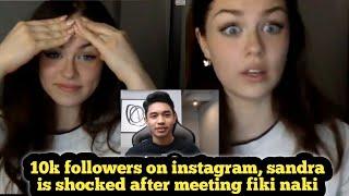 10k followers on instagram sandra is shocked after meeting fiki naki