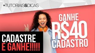  CADASTRE e GANHE 40 REAIS - APP Pagando no Cadastro - PROMOÇÃO TOP