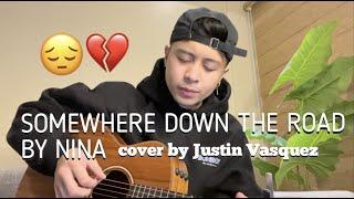 Somewhere down the road x cover by Justin Vasquez