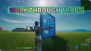 HOW TO WALK THROUGH TRAPS IN FORTNITE CREATIVE Fortnite How to Walk Throught Traps