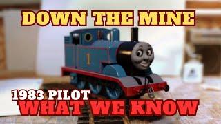Thomas and Friends LOST MEDIA Down The Mine 1983 Pilot - WHAT WE KNOW