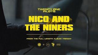twenty one pilots - Nico And The Niners Official Video
