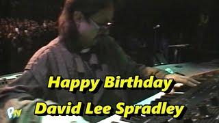 Happy Birthday David Lee Chong Spradley May 18th