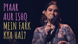 Pyaar Aur Ishq Mein Fark Kya Hai? - Priya Malik ft Abhin  Valentines Day UnErase Poetry