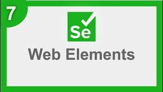 Selenium 4 Beginner Tutorial 7  Web Elements