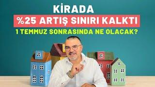 Kirada %25 Artış Sınırı Kalktı  1 Temmuz Sonrasında Ne Olacak?  Kirada Arabuluculuk