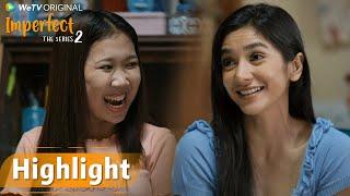 WeTV Original Imperfect The Series 2  Highlight EP07 Anak Baru Sombong Amat