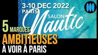 4 marques de bateaux AMBITIEUSES à découvrir sur le Nautic de Paris 2022