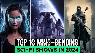 Top 10 Best Sci-Fi Series On Netflix Prime Video Apple TV+  Best SCI-FI Shows in 2024