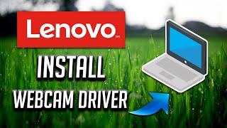 How to Install Lenovo Webcam Driver Software in Windows 1110