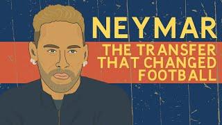 Neymar The transfer that changed football