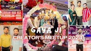 Gaya ji Creator Meet-up 2024  Bihar Biggest Creator Meet-up 2024  #creator #meetup #gayaji #vlog