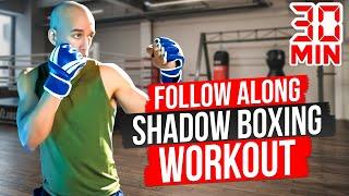 Follow along 30 Minute Shadow Boxing Workout