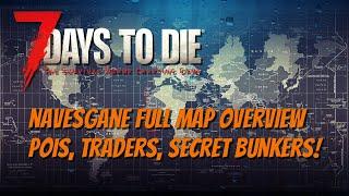 7DTD - Navesgane Map Overview - Important POIs Secret Bunkers & More