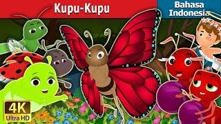 Kupu-Kupu  The Butterfly Story Indonesia  Dongeng Bahasa Indonesia @IndonesianFairyTales