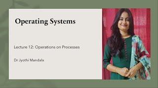 Operating Systems Lecture #12 Operations on Processes