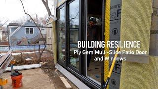 Installing Windows and Multislide Patio Doors Building Resilience