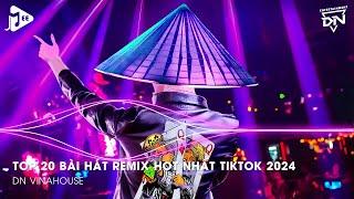 Nonstop 2024 TikTok - Nhạc Trend TikTok Remix 2024 - Nonstop 2024 Vinahouse Bay Phòng Bass Cực Mạnh