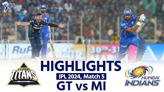 Mumbai vs Gujarat IPL 2024 Highlights GT vs MI Today Full Match Highlights  IPL 2024 Highlights