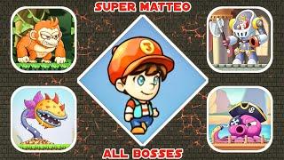 SUPER MATTEO ADVENTURE WORLD 2 ALL BOSSES