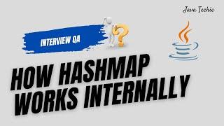 How HashMap Internally Works in Java With Animation  Popular Java Interview QA  Java Techie