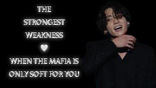 The strongest weakness When the mafia is only soft for you. Jeon Jungkook ff. One-shot