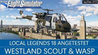 Local Legend 18 Westland Scout & Wasp - Angetestet  MSFS 2020