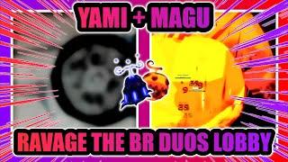 Yami + Magu RAVAGE the BR Duos Lobby GPO Battle Royale Duos