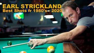 EARL STRICKLAND - Best Shots from 1980s - 2020