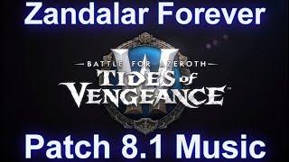 Battle of Dazaralor Raid Music Zandalar Forever  Patch 8.1 Tides of Vengeance Music