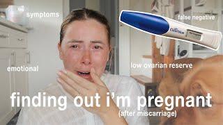 Finding Out Im Pregnant after miscarriage