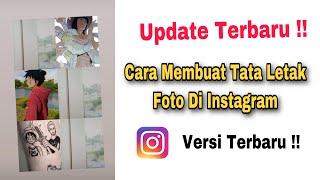 Cara Membuat Tata Letak Foto Di Instagram Versi Terbaru