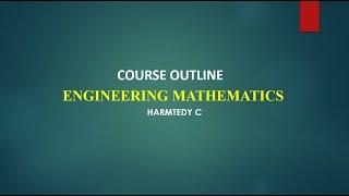 ENGINEERING MATHS ONLINE LESSONS COURSE OUTLINE with Harmtedy