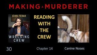 Making a Murderer Reading with the Crew. Chapter 14 Part 7