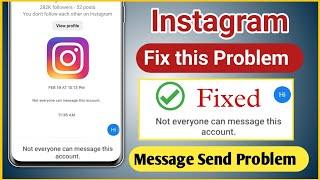 Instagram not everyone can message this account fix not everyone can message this account Instagram