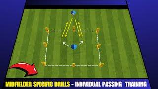 Midfielder Specific Drills - Individual Passing Midfielder Training