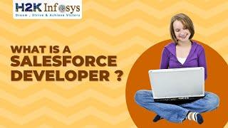 What is a Salesforce Developer?  Salesforce Developer Live Webinar  Salesforce Training