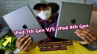 iPad 7th Gen VS iPad 8th Gen Performance comparison