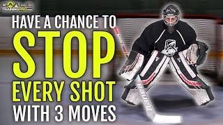 ICE HOCKEY GOALIES - Stop Every Shot With These 3 Moves 