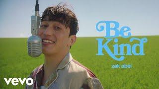 Zak Abel - Be Kind Official Video