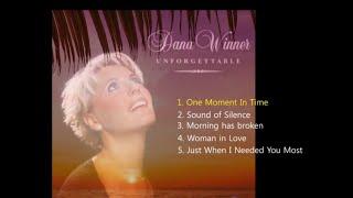 Dana Winner - Best 5 songs - One Moment In Time Sound of Silence.