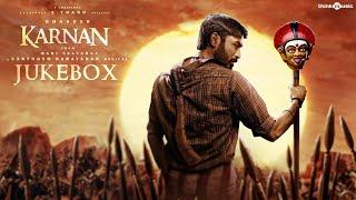 Karnan - Audio Jukebox  Dhanush  Mari Selvaraj  Santhosh Narayanan  V Creations