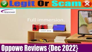 Oppowe Reviews Dec 2022 - Is This Portal Safe? Find Out  Best Reviews