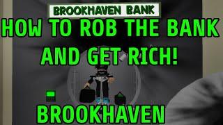 HOW TO ROB THE BANK IN ROBLOX BROOKHAVEN