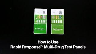 How to Use Rapid Response Multi-Drug Test Panels