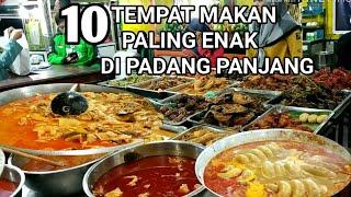 10 KULINER DAN TEMPAT MAKAN PALING ENAK DI KOTA PADANG PANJANG