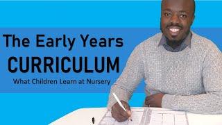 The Early Years Curriculum - What children learn at nursery