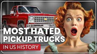 13 Most HATED American Pickup Trucks in US History