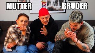 Wer kennt mich besser? MUTTER VS BRUDER -Cihanoovic