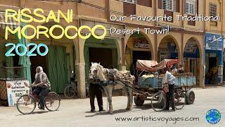 RISSANI  OUR FAVOURITE TRADITIONAL MOROCCAN TOWN   Sahara Desert  Africa